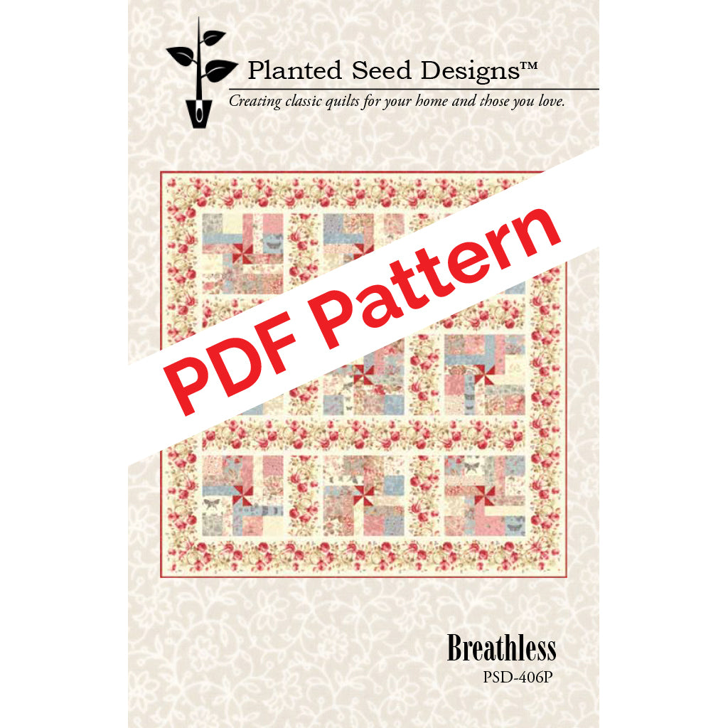 planted seed designs patterns Breathless PDF Quilt Pattern – Planted Seed Designs