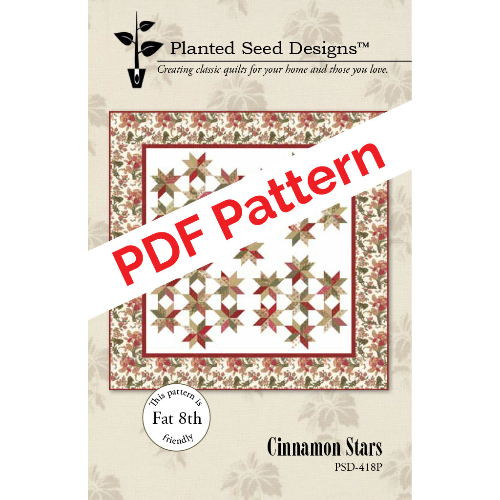 Cinnamon Stars PDF Quilt Pattern – Planted Seed Designs