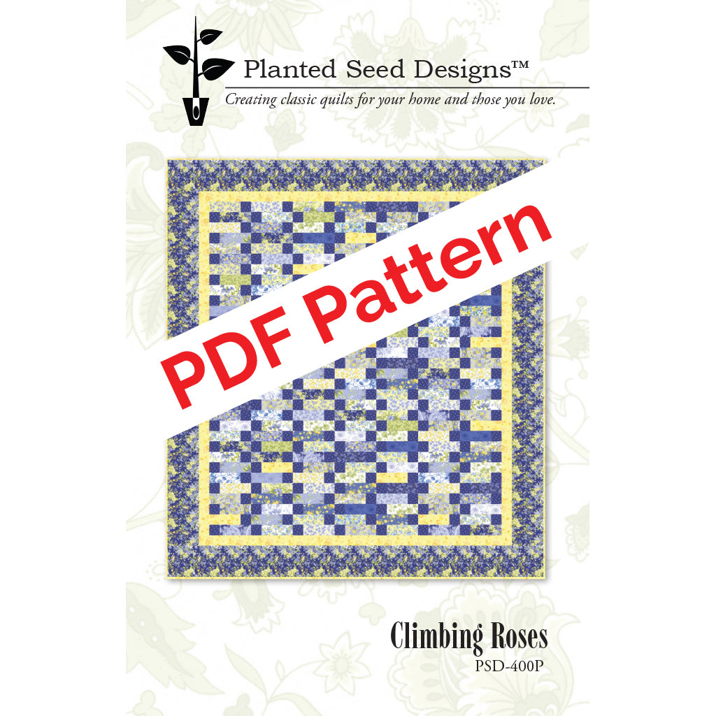 Climbing Roses PDF Quilt Pattern – Planted Seed Designs