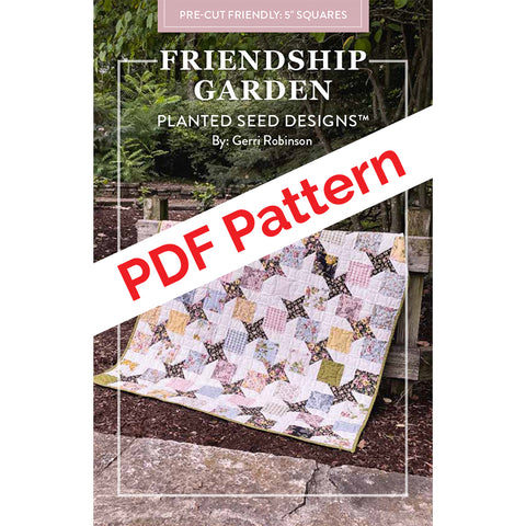 Friendship Garden PDF Quilt Pattern