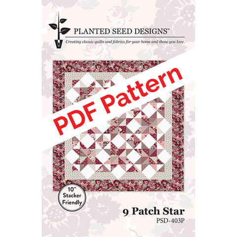 Pattern 9 Stars 9 Patch Stars PDF Quilt Pattern (PSD-403P) – Planted Seed Designs