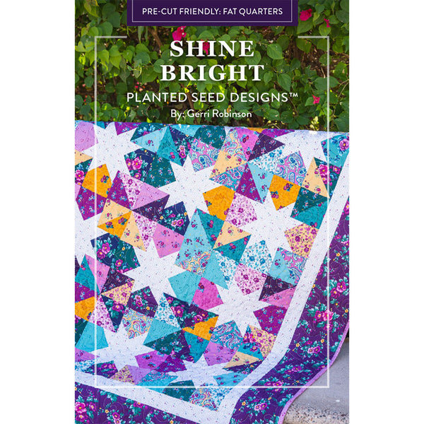 NEW! Shine Bright Quilt Pattern